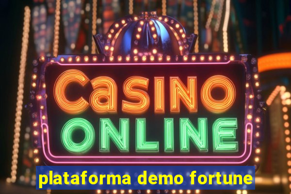 plataforma demo fortune